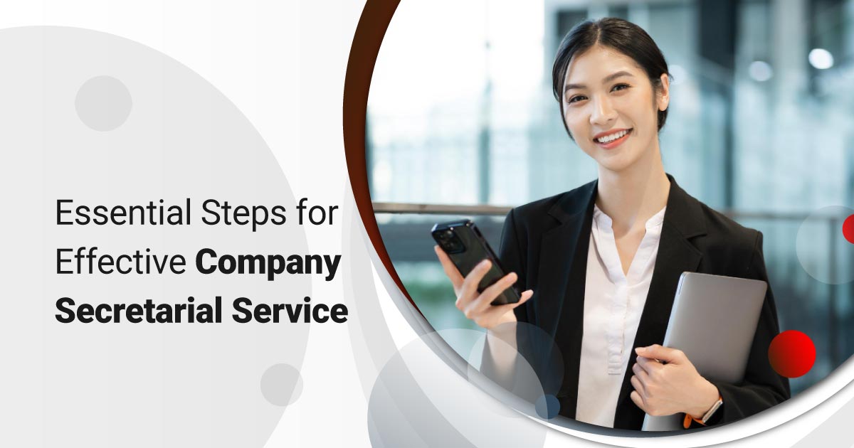 7 Steps for Effective Company Secretarial Services in Malaysia