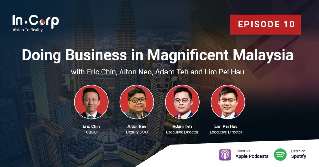 Episode 10: Doing Business in Magnificent Malaysia