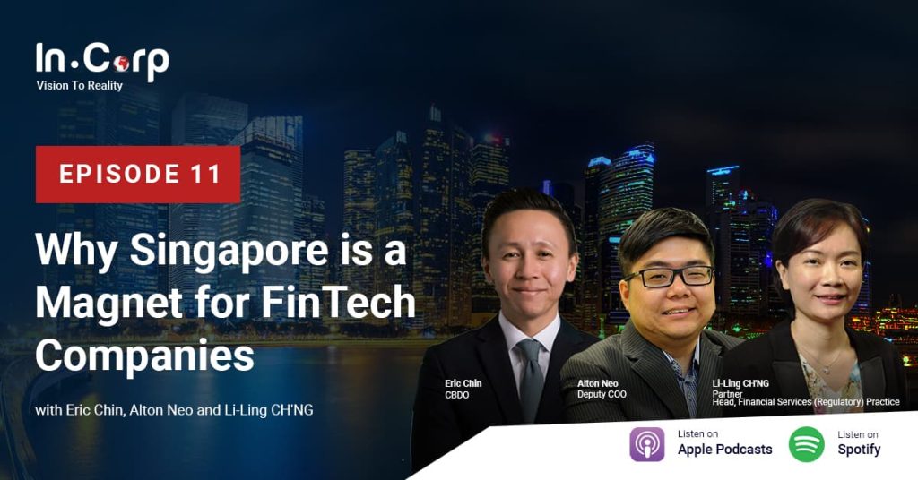 Episode 11: Why Singapore is a Magnet for Fintech Companies