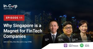Why Singapore is a Magnet for Fintech Companies