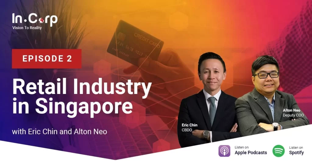 Episode 2: Retail Industry in Singapore