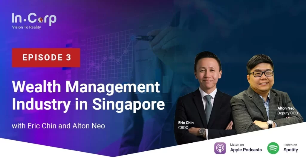 Episode 3: Fund/Wealth Management Industry in Singapore