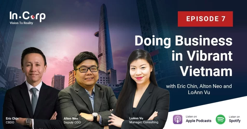 Episode 7: Doing Business in Vibrant Vietnam