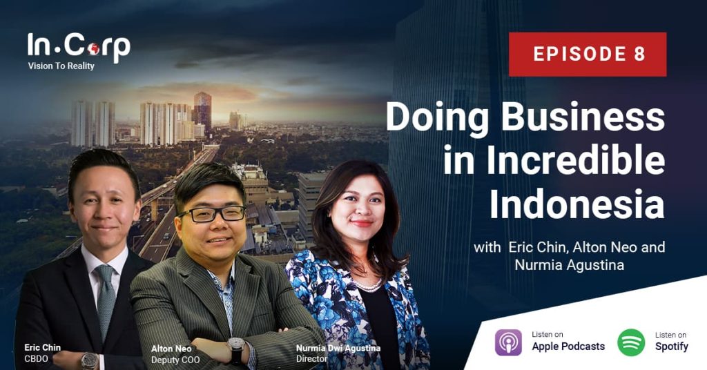 Episode 8: Doing Business in Incredible Indonesia