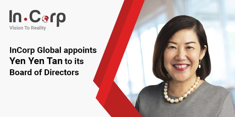 InCorp Global appoints Yen Yen Tan to its Board of Directors