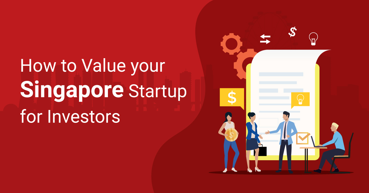 How to raise the value your Singapore Startup