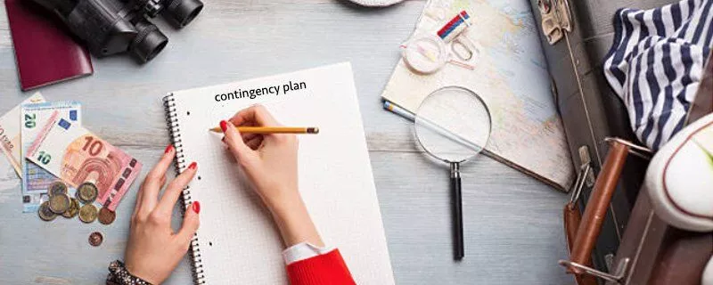Create a contingency plan