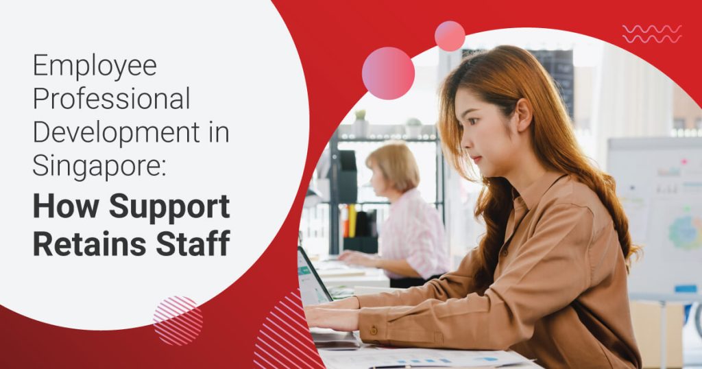 Employee Professional Development: How Support Retains Staff