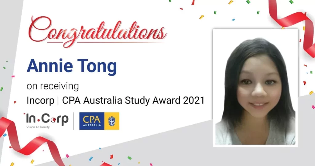InCorp’s first recipient of CPA Australia Study Award 2021 | Annie Tong