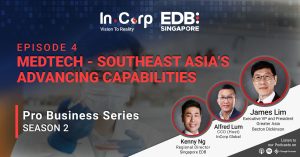 MedTech - Southeast Asia’s Advancing Capabilities
