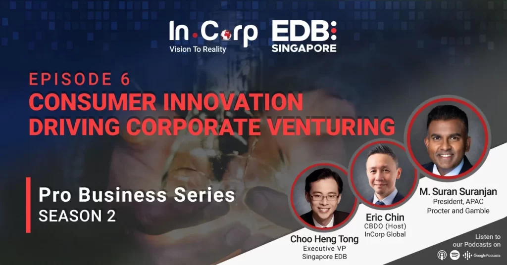 Episode 6: Consumer Innovation – Driving Corporate Venturing