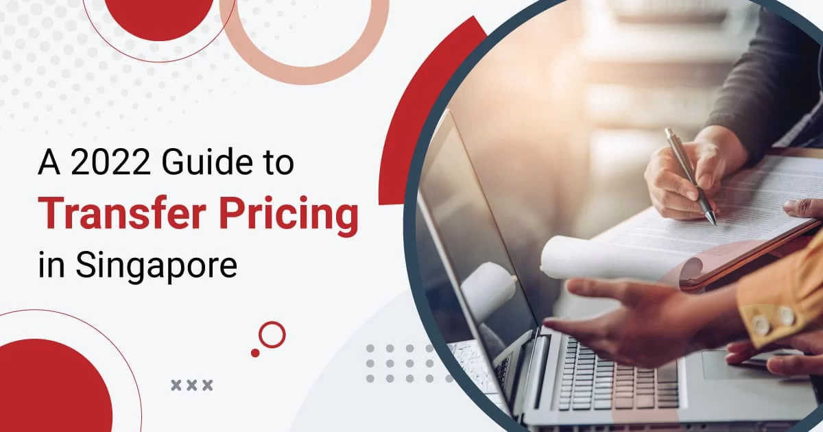 Guide to Transfer Pricing in Singapore