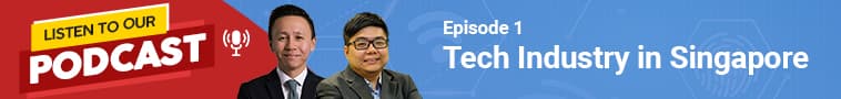 Episode 1: IT/Technology Industry in Singapore