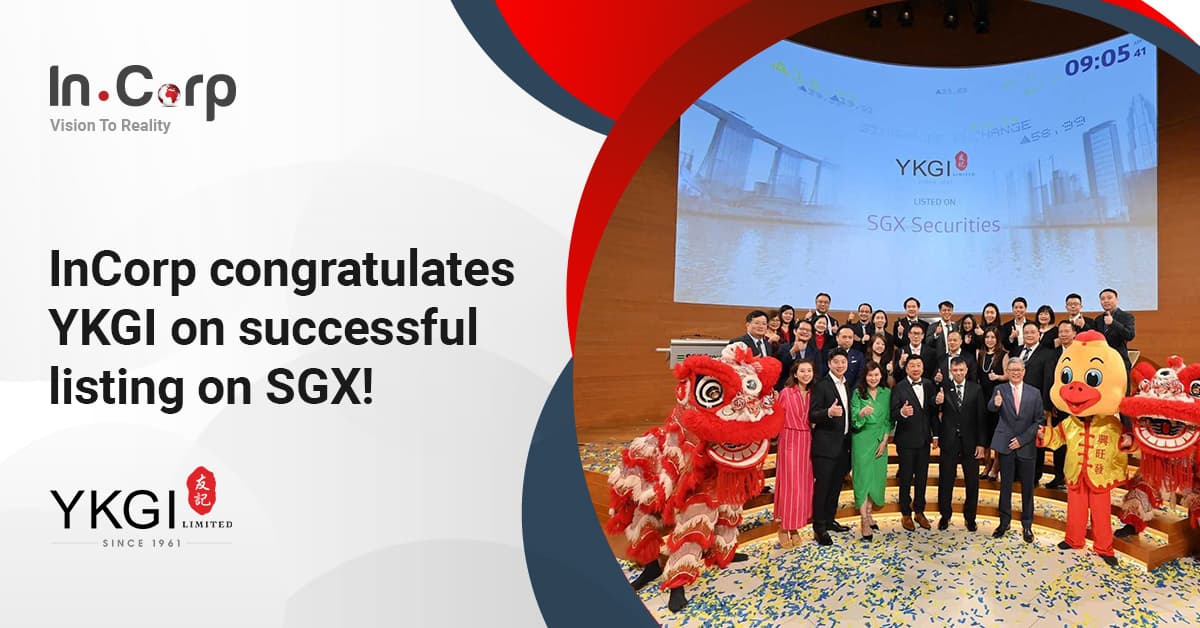 InCorp congratulates YKGI on successful IPO listing on SGX