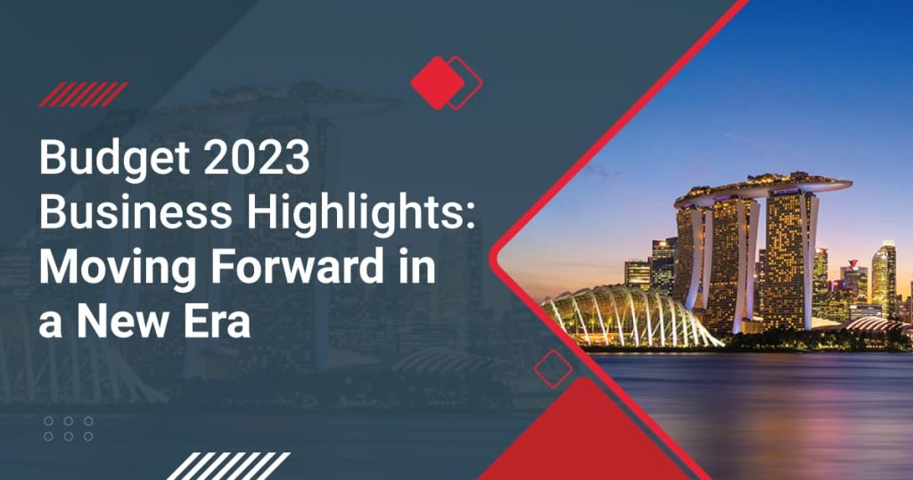 Budget 2023 Business Highlights: Moving Forward in a New Era