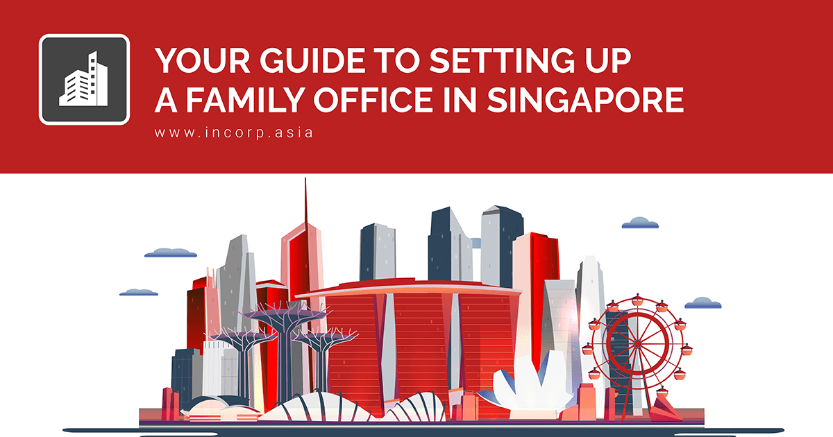 Building a Legacy: How to Set Up a Family Office in Singapore