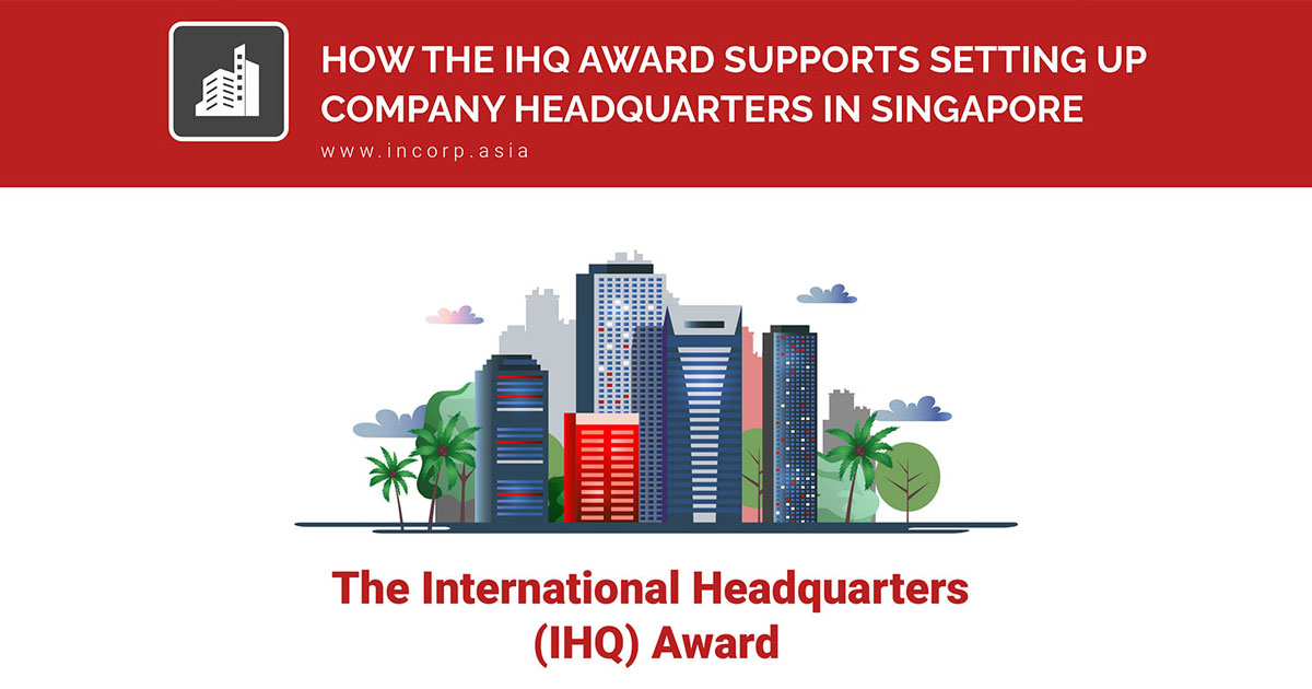 Setting Up Company Headquarters in Singapore: Leveraging Support