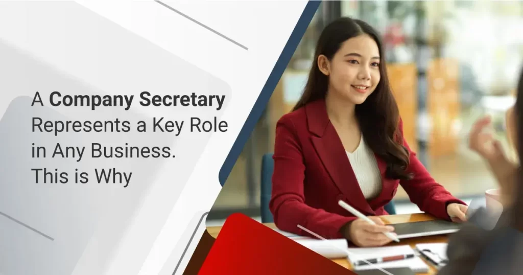 A Company Secretary Represents a Key Role in Any Business — Here’s Why