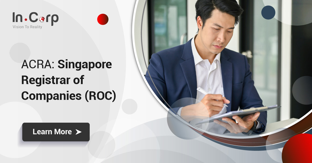 Acra Company Registration | A Step-By-Step Guide To Registering A ...