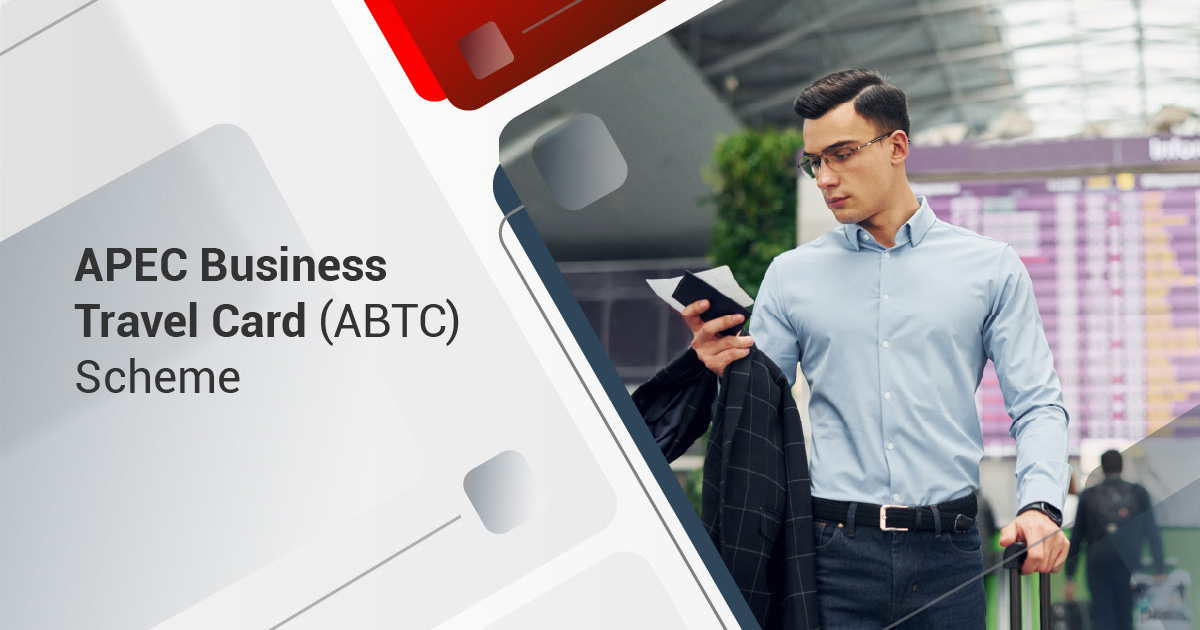 APEC Business Travel Card (ABTC) Scheme