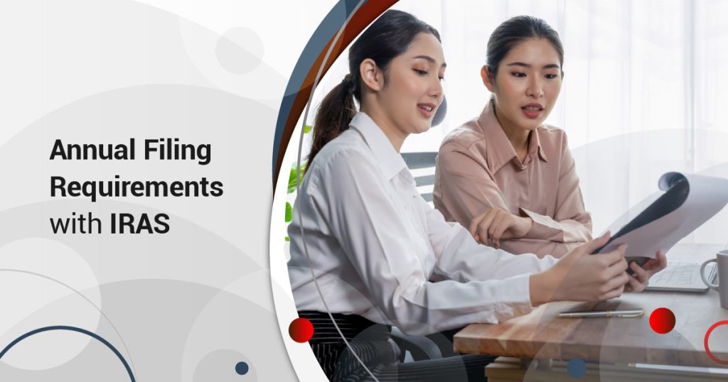 Annual Filing Requirements with IRAS