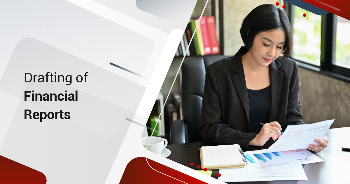 Drafting of Financial Reports