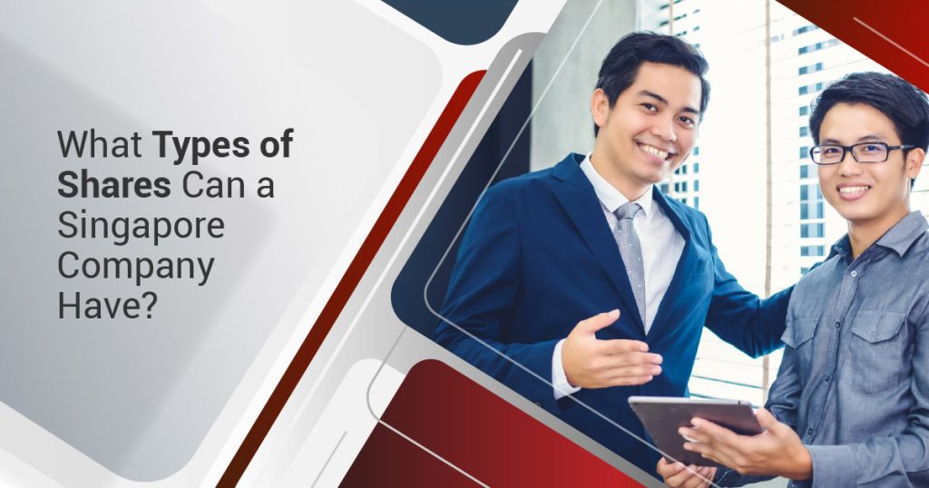 What Types of Shares Can a Singapore Company Have?