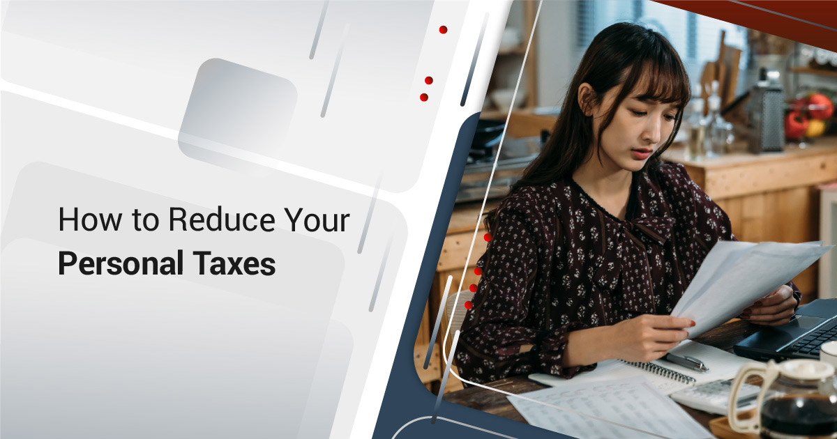 How to Reduce Your Personal Taxes