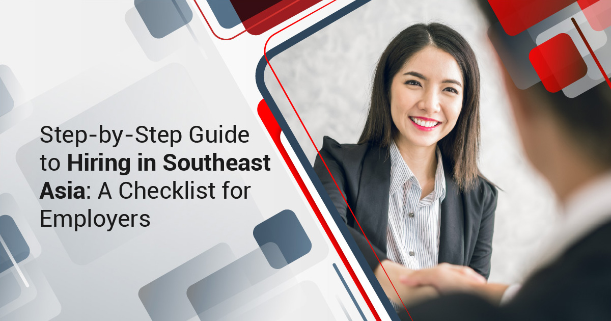 Step-by-Step Guide to Hiring in Asia: A Checklist for Employers