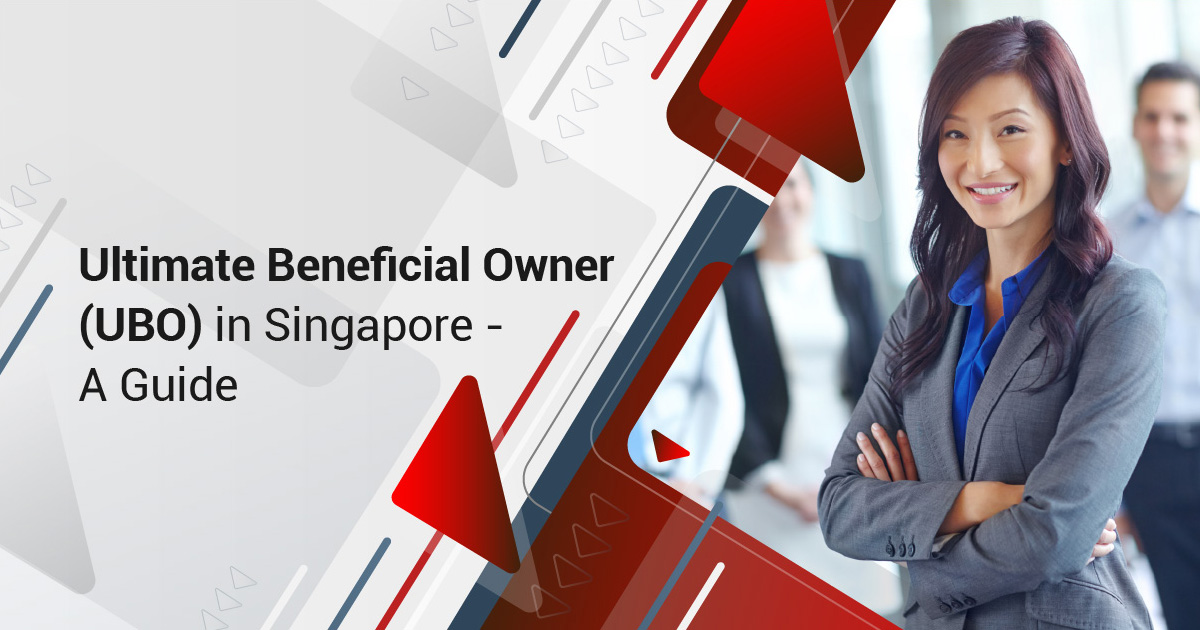 Ultimate Beneficial Owner (UBO) in Singapore – A Guide
