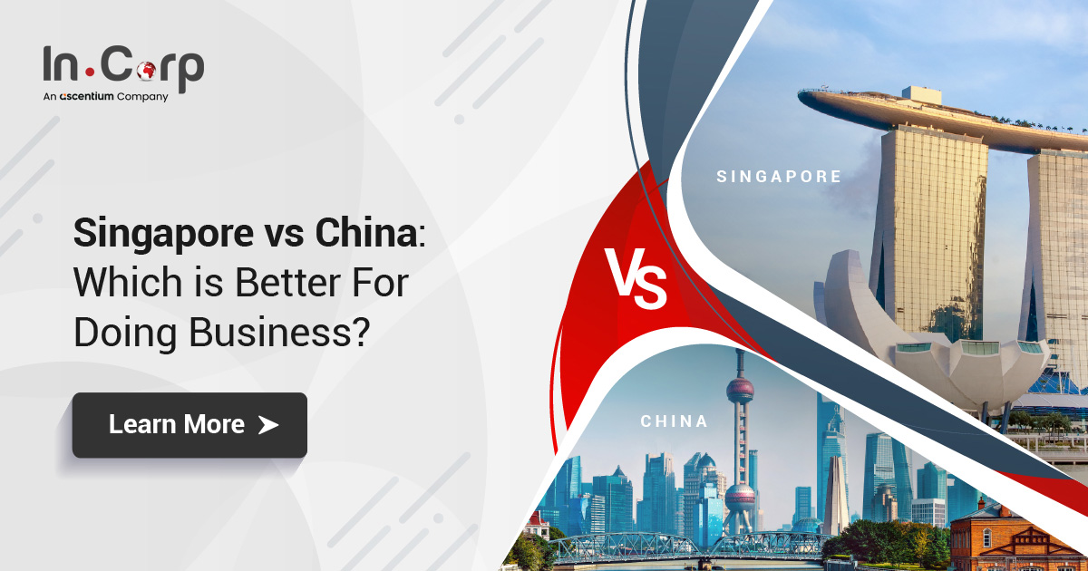 Singapore vs China Business Comparison 2026: Tax, IP & Setup | InCorp