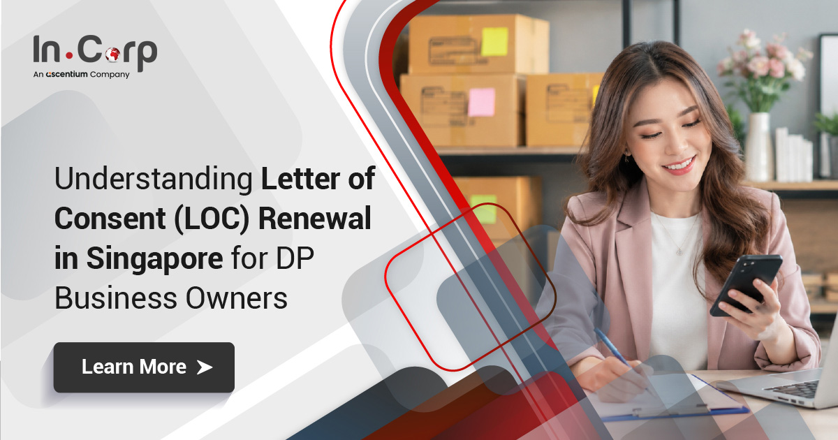 What is LOC Renewal for DP Business Owners in Singapore?