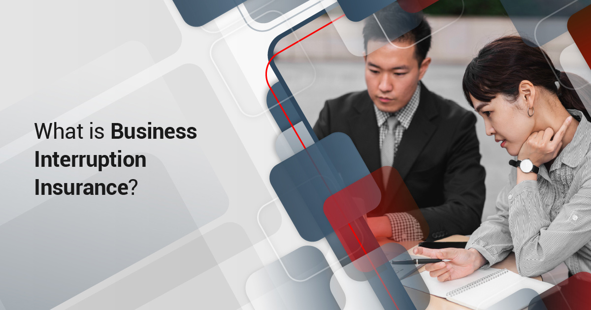 What is Business Interruption Insurance?