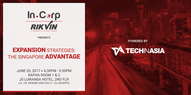 In.Corp Presents “Expansion Strategies: The Singapore Advantage”